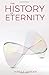 The History of Eternity