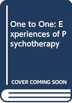 Hardcover One to One: Experiences of Psychotherapy Book