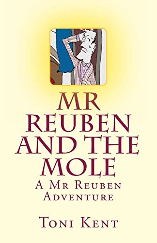Mr Reuben and the Mole (Mr Reuben's Adventures)