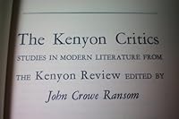 The Kenyon Critics: Studies in Modern literature from the Kenyon Review 080460374X Book Cover