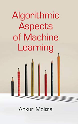 Algorithmic Aspects of Machine Learning view 2