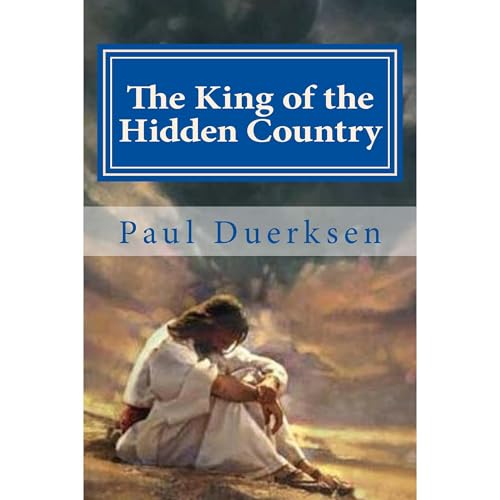The King of the Hidden Country by Paul Duerksen episode artwork