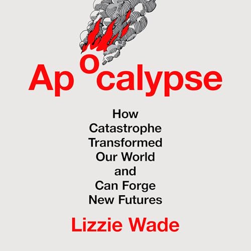 Apocalypse by Lizzie Wade episode artwork