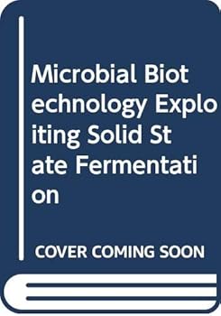 Hardcover Microbial Biotechnology Exploiting Solid State Fermentation Book
