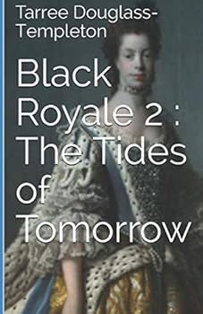 Paperback Black Royale 2 : The Tides of Tomorrow Book