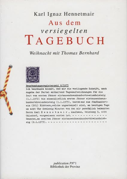 Aus dem versiegelten Tagebuch Weihnacht mit Thomas Bernhard