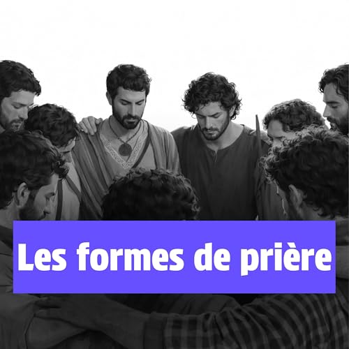Formes de Pri&egrave;re dans la Bible