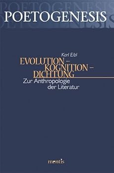 Paperback Evolution - Kognition - Dichtung: Zur Anthropologie Der Literatur [German] Book