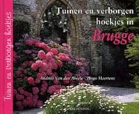 Gardens and secret places in Bruges 2871141525 Book Cover