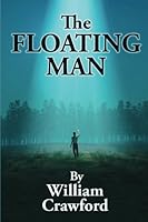 The Floating Man 1491264357 Book Cover