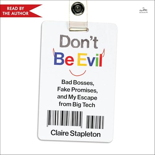 Don't Be Evil Audiolibro Por Claire Stapleton arte de portada