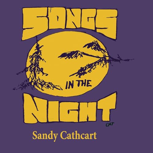 Listen to Songs in the Night by Sandy Cathcart episode artwork