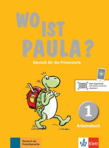 Wo ist Paula? – Arbeitsbuch 1: