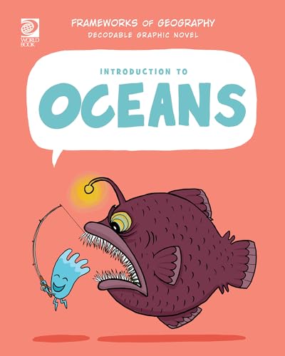Introduction to Oceans (Frameworks of Geography: Decodable Graphic Novel)