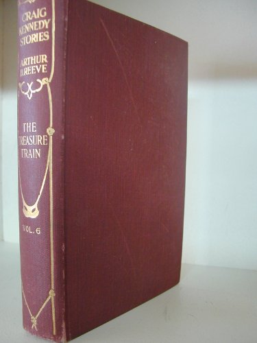 The Treasure-Train (The Craig Kennedy Stories) B001OADMUA Book Cover