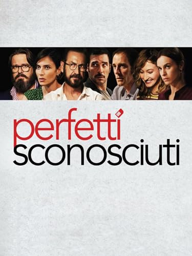 Perfetti sconosciuti