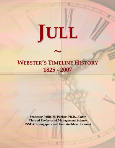 Jull: Webster's Timeline History, 1825 - 2007