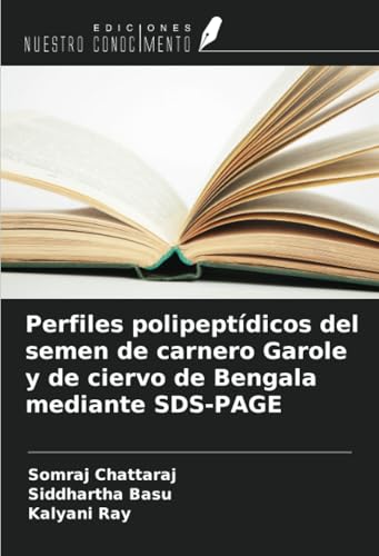Perfiles polipeptídicos del semen de carnero Garole y de ciervo de Bengala mediante SDS-PAGE