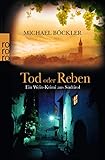 rebenschädling  Tod oder Reben: Ein Wein-Krimi aus Südtirol (Baron Emilio von Ritzfeld-Hechenstein, Band 1)