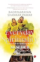 Everyday Spirituality : Lessons from the Ordinary Life of a Mother 9361561650 Book Cover