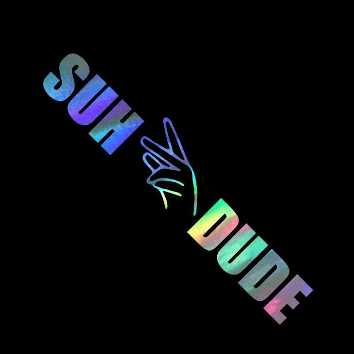 Suh Dude Meme Vinyl Decal Sticker UV & Waterproof Bumper Window Laptop Automotive Water Bottle Gift Accessories – Holo 8'