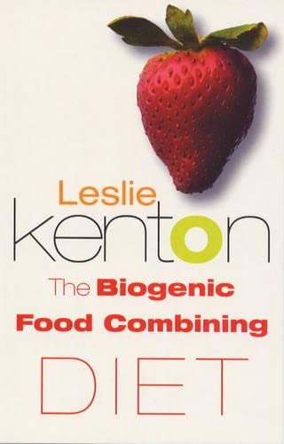 The Biogenic Food Combining Diet