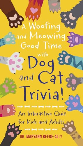 A Woofing and Meowing Good Time with Dog and Cat Trivia!: An Interactive Quiz for Kids and Adults