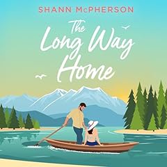 The Long Way Home Audiolibro Por Shann McPherson arte de portada