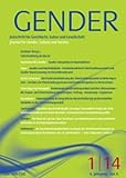 GENDER 1/2014 Gleichstellung als Beruf (GENDER - Zeitschrift für Geschlecht, Kultur und Gesellschaft)
