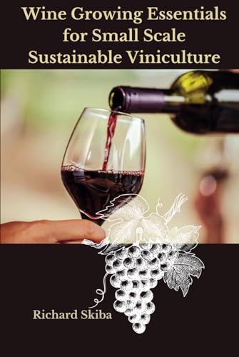 livre Wine Growing Essentials for Small Scale Sustainable Viniculture