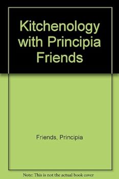 Hardcover Kitchenology with Principia Friends Book
