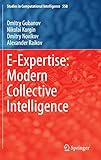 E-Expertise: Modern Collective Intelligence (Studies in Computational Intelligence, 558)