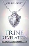 Trine Revelation: The Kinderra Saga: Book 3