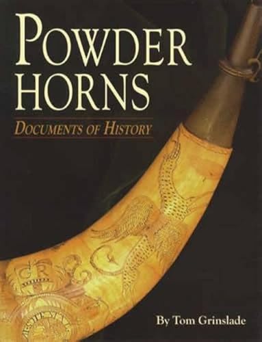 Powder Horns: Documents of History