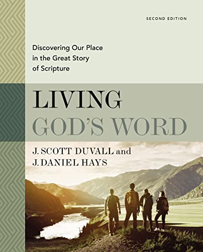 Living God's Word, Second Edition: Discovering Our Place in the
