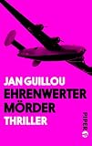 Ehrenwerter Mörder (Coq-Rouge-Reihe 5): Ein Coq-Rouge-Thriller