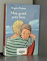 Mon grand petit frère (French Edition) 2227723726 Book Cover