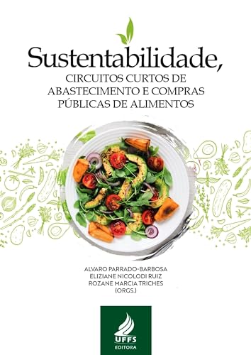 Sustentabilidade, circuitos curtos de abastecimento e compras públicas