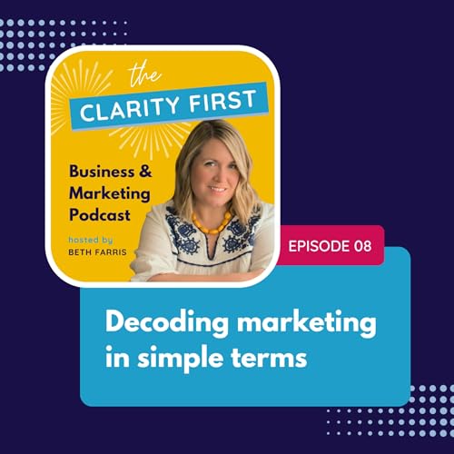 Decoding marketing in simple terms Podcast Por  arte de portada