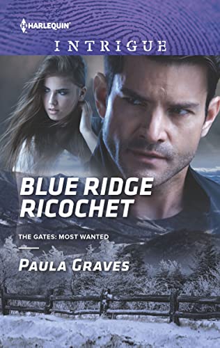 Blue Ridge Ricochet (The Gates: Most Wanted Book 2)