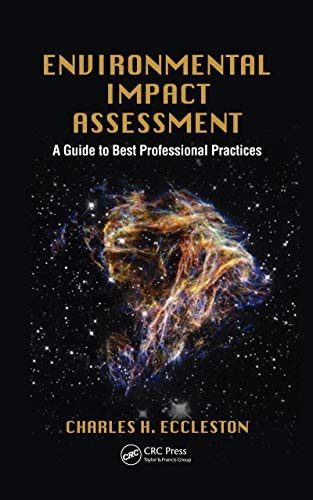 Environmental Impact Assessment: A Guide to Best Professional Practices (English Edition) - Eccleston, Charles H.