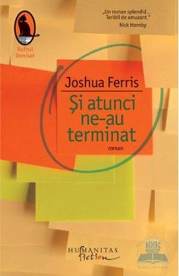 Si atunci ne-au terminat (Romanian Edition) [Romanian] 9736893693 Book Cover
