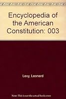 Encyclopedia of the American Constitution 002918620X Book Cover
