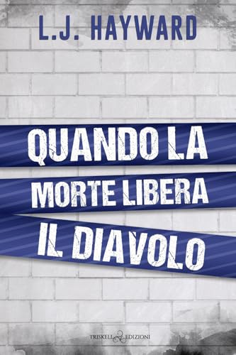  Quando la morte libera il diavolo
