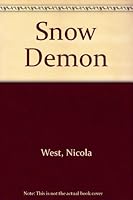 Snow Demon 0750505729 Book Cover
