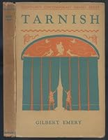 Tarnish: A Play in Three Acts B001E9FAMY Book Cover