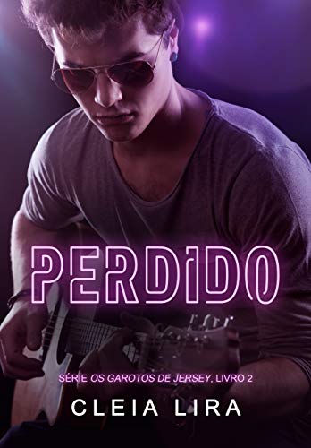 PERDIDO (Os Garotos de Jersey Livro 2)