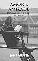 Algopix Similar Product 4 - O amor e a amizade de Jane Austen