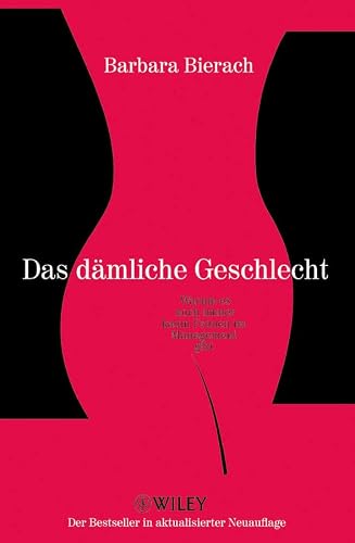 Das dämliche Geschlecht: Warum es noch immer kaum Frauen im Management gibt