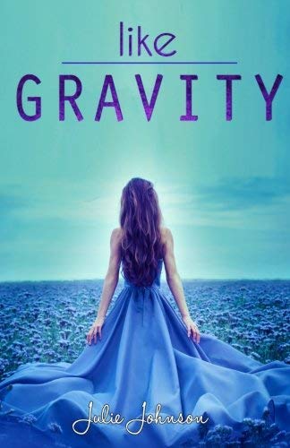 Like Gravity Paperback – February 18, 2014